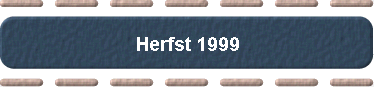 Herfst 1999